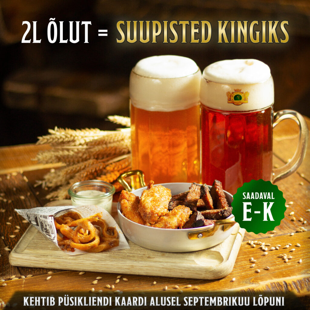 2L õlu = suupisted kingiks